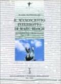 Il manoscritto interrotto di Marc Bloch. Apologia della storia o mestiere di storico