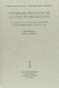 Itinerari francesi de La Voce di Prezzolini. La Voce e la cultura europea agli esordi del secolo XX