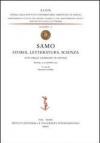 Samo. Storia, letteratura, scienza. Atti delle Giornate di studio (Ravenna, 14-16 novembre 2002)