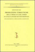 Produzioni toreutiche della prima età del ferro in Italia centro-settentrionale. Stili decorativi, circolazione, significato