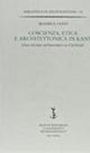 Coscienza, etica e architettonica in Kant. Uno studio attraverso le critiche