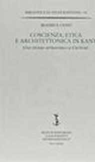 Coscienza, etica e architettonica in Kant. Uno studio attraverso le critiche