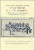 L'alfabeto e il catechismo. La diffusione delle scuole di mutuo insegnamento nello Stato Pontificio (1819-1830)