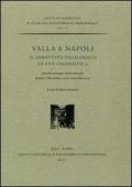 Valla e Napoli. Il dibattito filologico in età umanistica. Atti del convegno internazionale (Ravello, 22-23 settembre 2005)