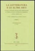 La letteratura e le altre arti. Atti del convegno annuale dell'Associazione di Teoria e Studi di Letteratura comparata (L'Aquila, febbraio 2004)