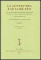 La letteratura e le altre arti. Atti del convegno annuale dell'Associazione di Teoria e Studi di Letteratura comparata (L'Aquila, febbraio 2004)