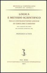 Logica e metodo scientifico nelle «Contradictiones logicae» di Girolamo Cardano, con l'aggiunta del testo dell'edizione lionese del 1663