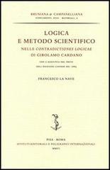 Logica e metodo scientifico nelle «Contradictiones logicae» di Girolamo Cardano, con l'aggiunta del testo dell'edizione lionese del 1663