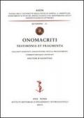 Onomacriti testimonia et fragmenta, collegit disposuit adnotatione critica prolegomenis commentariisque instruxit