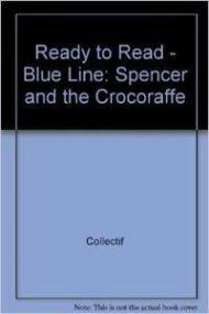 Spencer and the crocoraffe. Con audiolibro