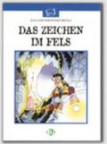 Zeichen im Fels (Das)