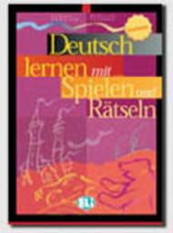 Deutsch mit... Spielen und Ratseln. Per le Scuole superiori. Ediz. bilingue. 1.