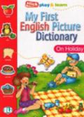 My First English Picture Dictionary. On Holiday