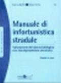 Manuale di infortunistica stradale