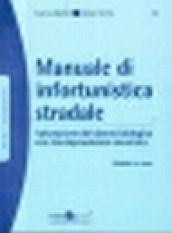 Manuale di infortunistica stradale