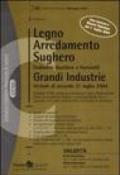 Legno, arredamento, sughero (industrie boschive e forestali). Grandi industrie