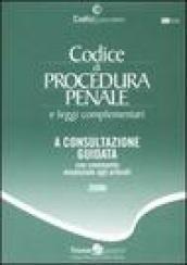 Codice di procedura penale e leggi complementare. A consultazione guidata con commento essenziale agli articoli