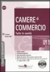 Camere di commercio. Tutte le novità. Con CD-ROM