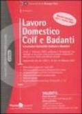 Lavoro domestico colf e badanti. Lavoratori domestici italiani e stranieri