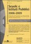 Scuole e istituti pubblici. 2006-2009