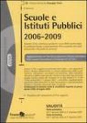 Scuole e istituti pubblici. 2006-2009
