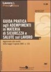 Guida pratica agli adempimenti in materia di sicurezza e salute sul lavoro