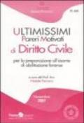 Ultimissimi pareri motivati di diritto civile per la preparazione all'esame di abilitazione forense