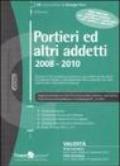Portieri ed altri addetti (2008-2010)