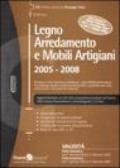 Legno arredamento a mobili artigiani. 2005-2008