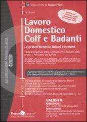 Lavoro domestico colf e badanti. Lavoratori domestici italiani e stranieri