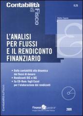 L' analisi per flussi e il rendiconto finanziario. Con CD-ROM