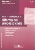 Legge 18 giugno 2009, n. 69. Riforma del processo civile