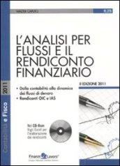 L'analisi per flussi e il rendiconto finanziario. Con CD-ROM