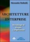 Architetture enterprise. Metodologie di disegno e progettazione