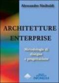 Architetture enterprise. Metodologie di disegno e progettazione