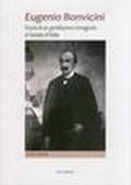 Eugenio Bonvicini. Storia di un gentiluomo romagnolo al Senato d'Italia