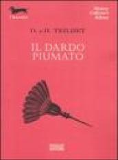 Il dardo piumato