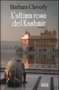 L'ultima rosa del Kashmir