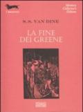 La fine dei Greene