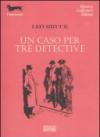 Un caso per tre detective