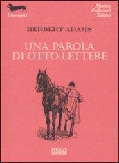 Una parola di otto lettere