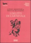 I delitti di carnevale