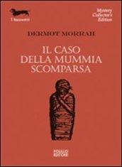 Il caso della mummia scomparsa