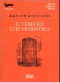 Il terrore che mormora