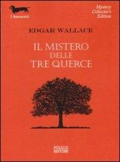 Il mistero delle tre querce