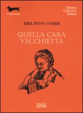 Quella cara vecchietta