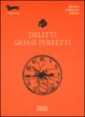 Delitti quasi perfetti: 1