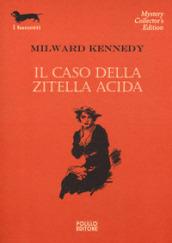 Il caso della zitella acida