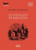 Le indagini di Ebenezer