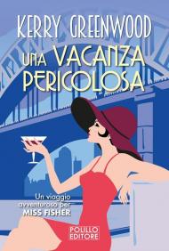 Una vacanza pericolosa